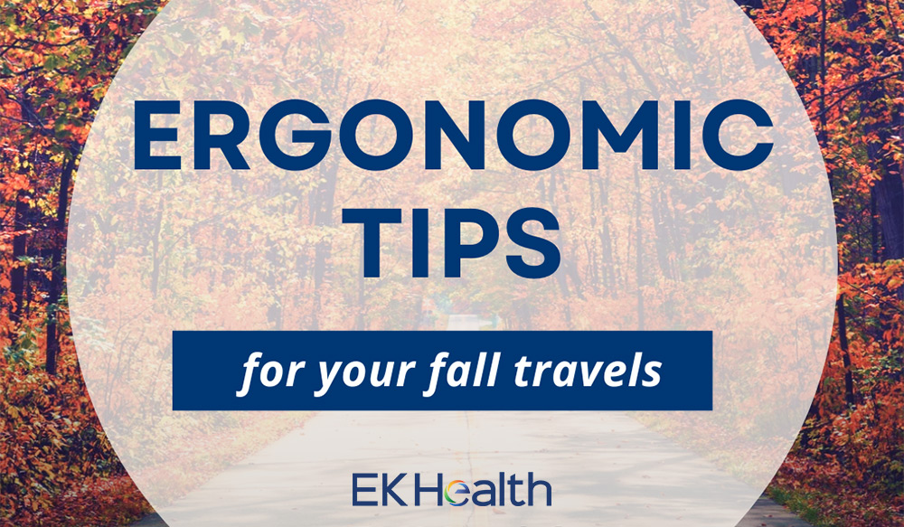 Ergonomic Tips for Fall Travel Season