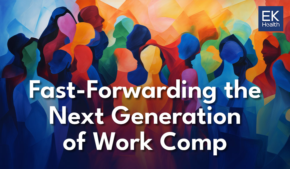 Fast-forwarding the Next Generation of Work Comp